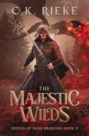 [Riders of Dark Dragons 02] • The Majestic Wilds